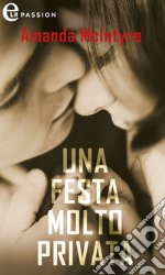 Una festa molto privata (eLit): eLit. E-book. Formato EPUB ebook