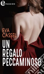 Un regalo peccaminoso (eLit): eLit. E-book. Formato EPUB ebook