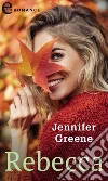 Rebecca (eLit). E-book. Formato EPUB ebook di Jennifer Greene