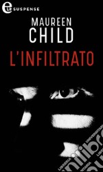 L'infiltrato (eLit): eLit. E-book. Formato EPUB ebook