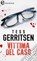 Vittima del caso: eLit. E-book. Formato EPUB ebook