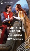 La sposa normanna (eLit): eLit. E-book. Formato EPUB ebook di Margaret Moore