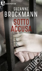 Sotto accusa (eLit): eLit. E-book. Formato EPUB ebook