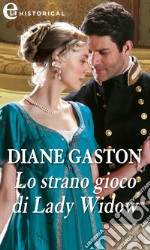 Lo strano gioco di Lady Widow (eLit): eLit. E-book. Formato EPUB ebook