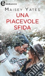 Una piacevole sfida (eLit): eLit. E-book. Formato EPUB ebook