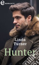 Hunter (eLit): eLit. E-book. Formato EPUB ebook