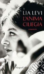 L'anima ciliegia. E-book. Formato EPUB ebook