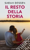 Il resto della storia. E-book. Formato EPUB ebook