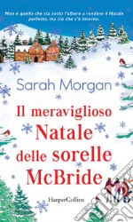 Il meraviglioso Natale delle Sorelle McBride. E-book. Formato EPUB ebook