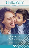 Il principe e la dottoressa: Harmony Bianca. E-book. Formato EPUB ebook