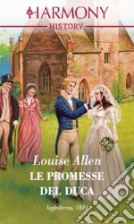 Le promesse del duca: Harmony History. E-book. Formato EPUB ebook