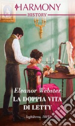 La doppia vita di Letty: Harmony History. E-book. Formato EPUB ebook