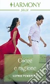 Cuore e ragione: Harmony Jolly. E-book. Formato EPUB ebook