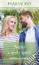 Sogno a occhi aperti: Harmony Jolly. E-book. Formato EPUB