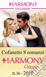 Cofanetto 8 Harmony Collezione n. 36/2019: Harmony Collezione. E-book. Formato EPUB ebook