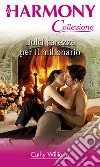 Dolci carezze per il milionario: Harmony Collezione. E-book. Formato EPUB ebook