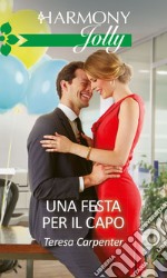 Una festa per il capo: Harmony Jolly. E-book. Formato EPUB ebook