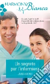 Un segreto per l'infermiera: Harmony Bianca. E-book. Formato EPUB ebook di Louisa George
