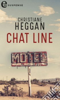 Chat line (eLit): eLit. E-book. Formato EPUB ebook di Christiane Heggan