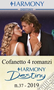 Cofanetto 4 Harmony Destiny n.37/2019: Harmony Destiny. E-book. Formato EPUB ebook di Catherine Mann