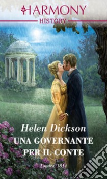 Una governante per il conte: Harmony History. E-book. Formato EPUB ebook di Helen Dickson