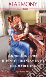 Il finto fidanzamento del marchese: Harmony History. E-book. Formato EPUB ebook