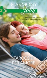 Tarocchi per amore: Harmony Jolly. E-book. Formato EPUB ebook