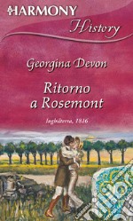 Ritorno a Rosemont: Harmony History. E-book. Formato EPUB ebook