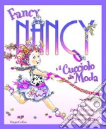 Fancy Nancy e il cucciolo alla moda. E-book. Formato PDF ebook