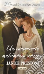 Un conveniente matrimonio scozzese: I Grandi Romanzi Storici. E-book. Formato EPUB