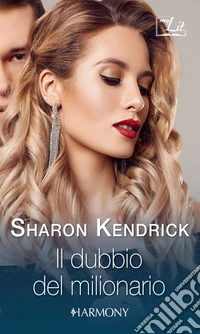 Il dubbio del milionario: Harmony MyLit. E-book. Formato EPUB ebook