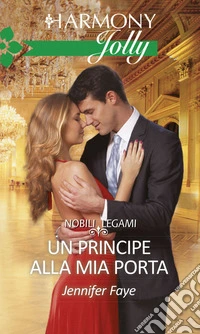 Un principe alla mia porta: Harmony Jolly. E-book. Formato EPUB ebook