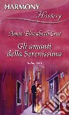 Gli amanti della Serenissima: Harmony History. E-book. Formato EPUB ebook di Ann elizabeth Cree