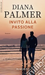 Invito alla passione: Harmony Romance. E-book. Formato EPUB ebook