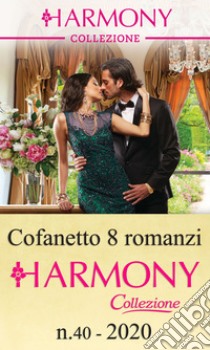 Cofanetto 8 Harmony Collezione n.40/2020: Harmony Collezione. E-book. Formato EPUB ebook di Maisey Yates