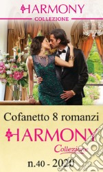 Cofanetto 8 Harmony Collezione n.40/2020: Harmony Collezione. E-book. Formato EPUB ebook