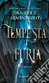 Tempesta e furia. E-book. Formato EPUB ebook di Jennifer L. Armentrout