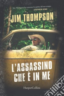 L'assassino che è in me. E-book. Formato EPUB ebook di Jim Thompson