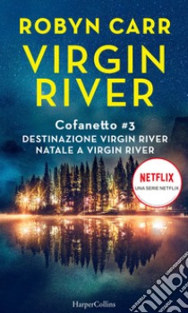 Cofanetto Virgin River 3: Destinazione Virgin River | Natale a Virgin River. E-book. Formato EPUB ebook di Robyn Carr