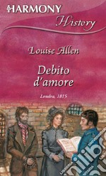 Debito d'amore: Harmony History. E-book. Formato EPUB ebook