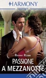 Passione a mezzanotte: Harmony Destiny. E-book. Formato EPUB ebook