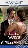 Passione a mezzanotte: Harmony Destiny. E-book. Formato EPUB ebook di Reese Ryan