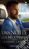 Una notte col milionario: Harmony My Dream. E-book. Formato EPUB ebook