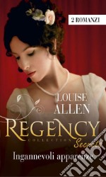 Ingannevoli apparenze: Regency Collection. E-book. Formato EPUB ebook