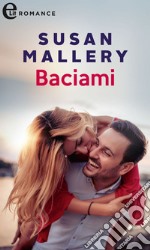 Baciami (eLit): eLit. E-book. Formato EPUB ebook