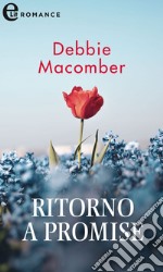 Ritorno a Promise (eLit): eLit. E-book. Formato EPUB ebook