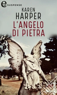 L'angelo di pietra (eLit): eLit. E-book. Formato EPUB ebook
