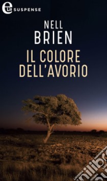 Il colore dell'avorio (eLit): eLit. E-book. Formato EPUB ebook di Nell Brien