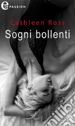 Sogni bollenti (eLit): eLit. E-book. Formato EPUB ebook