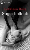 Sogni bollenti (eLit): eLit. E-book. Formato EPUB ebook